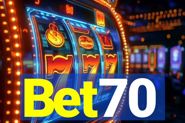 Bet70