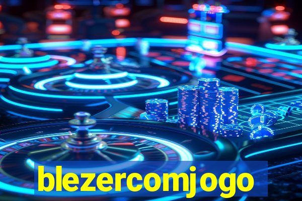 blezercomjogo