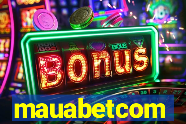 mauabetcom
