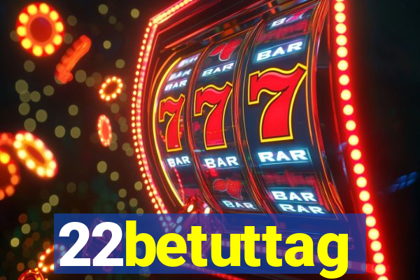 22betuttag