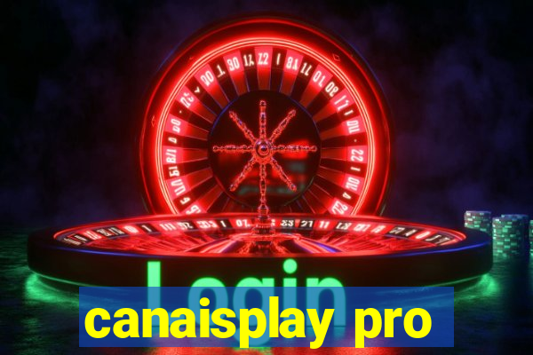canaisplay pro