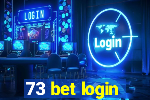 73 bet login