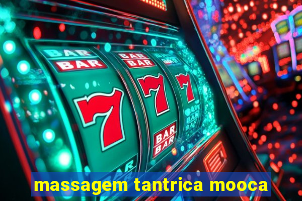 massagem tantrica mooca