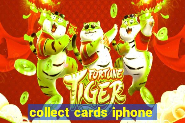 collect cards iphone