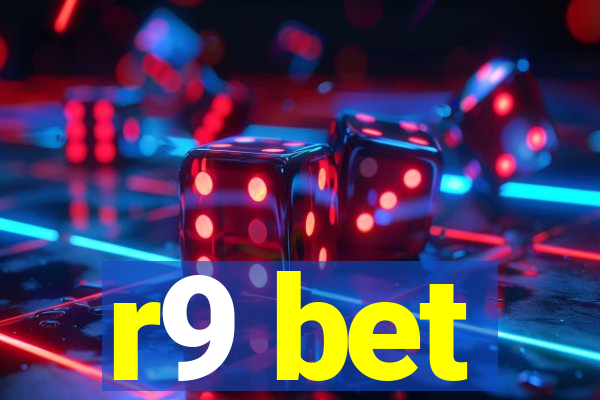 r9 bet