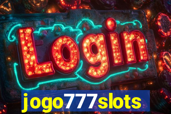 jogo777slots