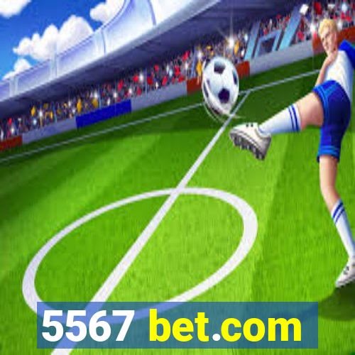 5567 bet.com