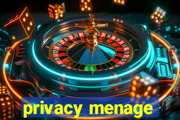 privacy menage