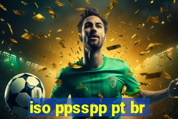 iso ppsspp pt br