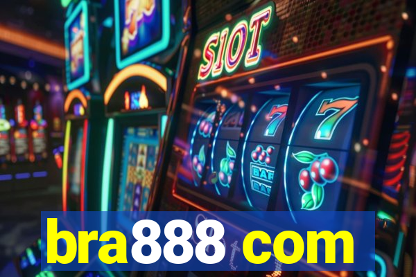 bra888 com