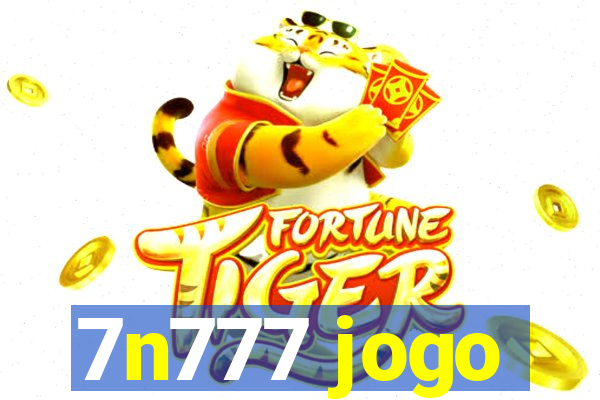 7n777 jogo