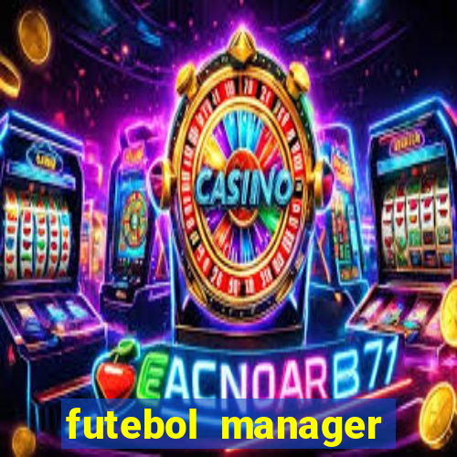 futebol manager offline para android