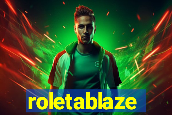 roletablaze