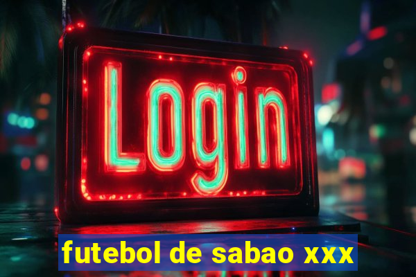 futebol de sabao xxx