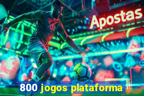 800 jogos plataforma