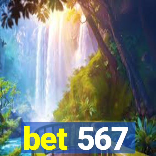 bet 567