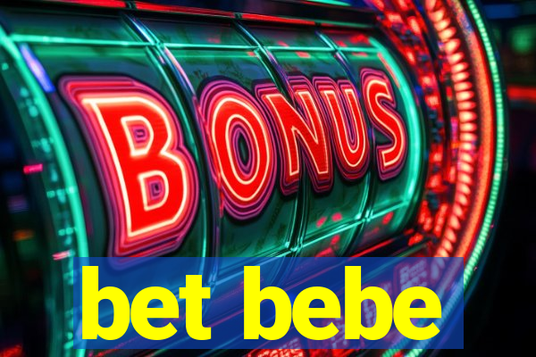 bet bebe