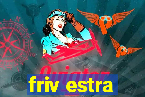 friv estra