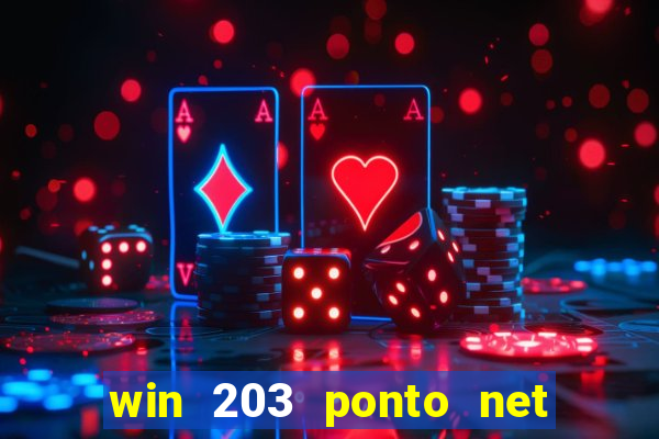 win 203 ponto net jogo download