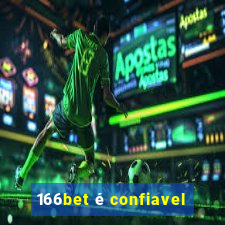 166bet é confiavel