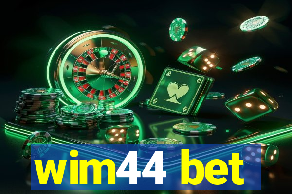 wim44 bet