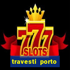 travesti porto velho fatal model