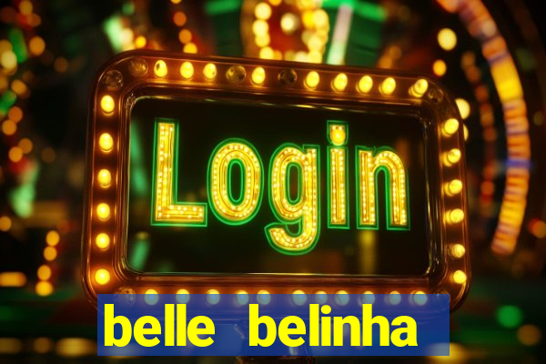 belle belinha vazados gratis