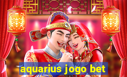 aquarius jogo bet