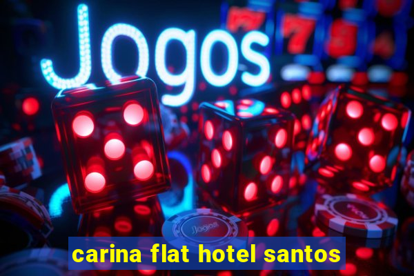 carina flat hotel santos