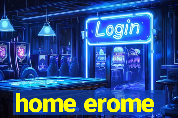 home erome