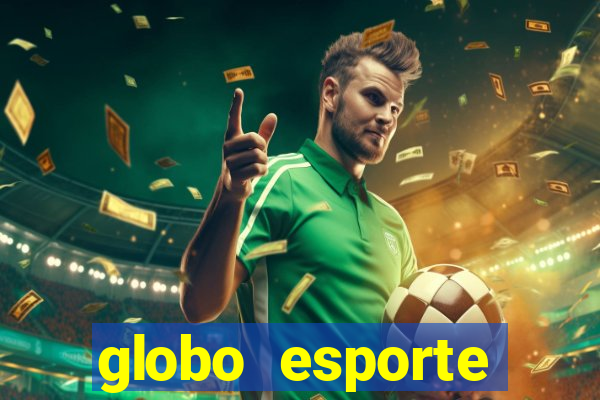 globo esporte absolutamente tudo sobre esporte enoticias pop